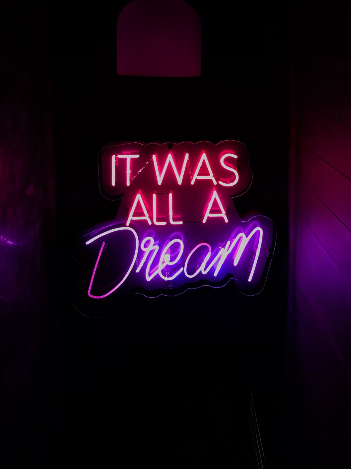 Sign saying "It Was All A Dream"