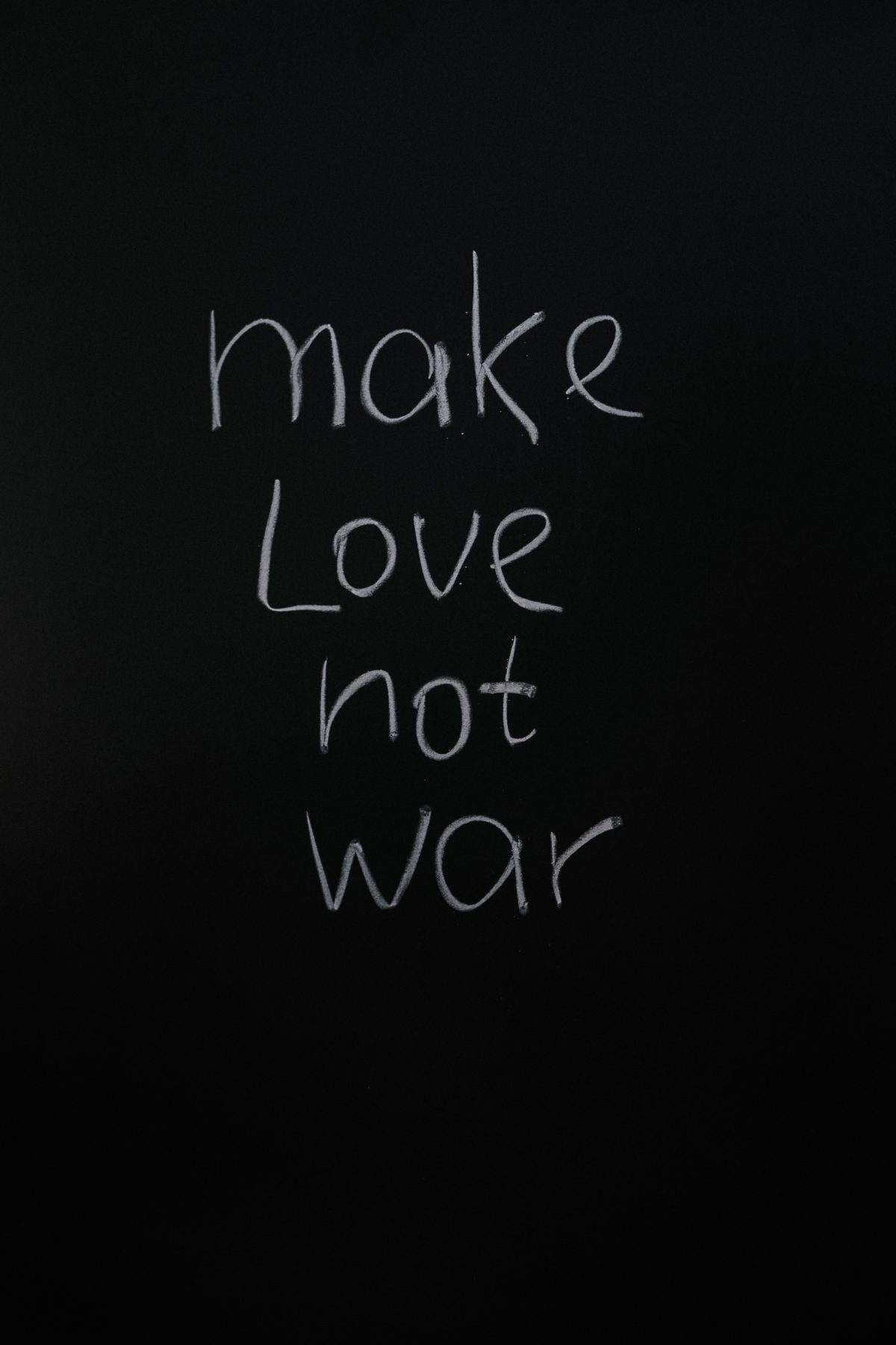 Sign Saying Make Love Not War