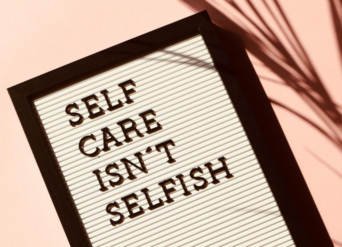 The words "Self Care Isn't Selfish."