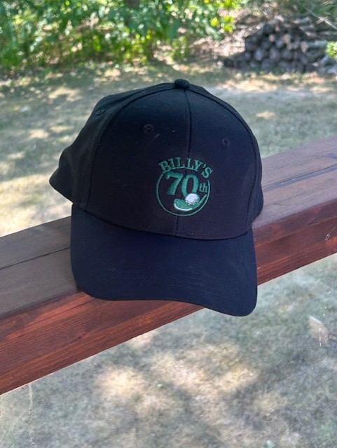 Baseball cap which says "Billy's 70th."
